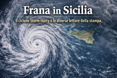 Frana in Sicilia: il ciclone Harry e le diverse letture della stampa internazionale e italiana